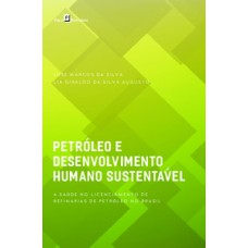 Petróleo e desenvolvimento humano sustentável
