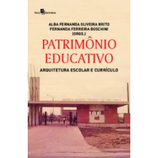 Patrimônio educativo Patrimônio educativo