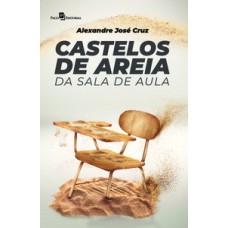 Castelos de areia da sala de aula Castelos de areia da sala de aula