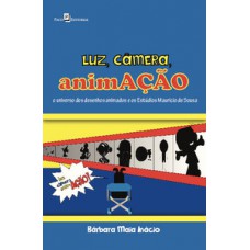 Luz, câmera, animAÇÃO