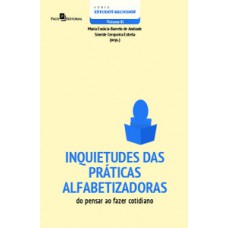 Inquietudes das práticas alfabetizadoras Inquietudes das práticas alfabetizadoras