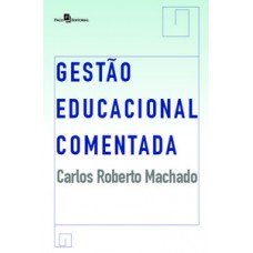 Gestão educacional comentada Gestão educacional comentada