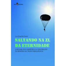 Saltando na ZL da eternidade