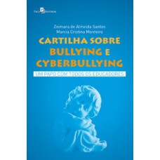 Cartilha sobre bullying e cyberbullying