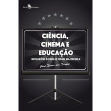 Ciência, cinema e educação