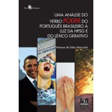 Uma análise do verbo poder do português brasileiro à luz da HPSG e do léxico gerativo Uma análise do verbo poder do português brasileiro à luz da HPSG e do léxico gerativo