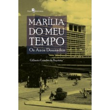Marília do meu tempo Marília do meu tempo