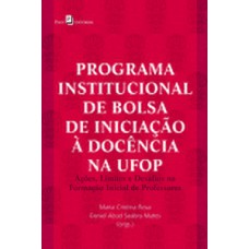 Programa institucional de bolsa de iniciação à docência na UFOP Programa institucional de bolsa de iniciação à docência na UFOP