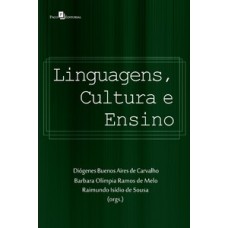 Linguagens, cultura e ensino Linguagens, cultura e ensino