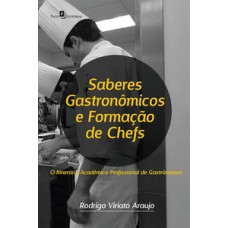Saberes gastronômicos e formação de chefs