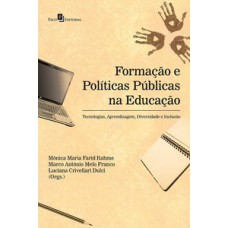 Formação e políticas públicas na educação Formação e políticas públicas na educação