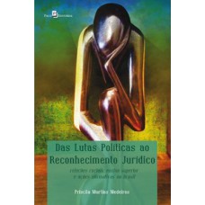 Das lutas políticas ao reconhecimento jurídico