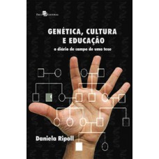 Genética, cultura e educação Genética, cultura e educação