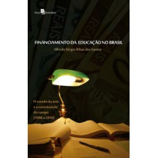 Financiamento da educação no Brasil Financiamento da educação no Brasil