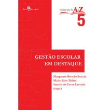 Gestão escolar em destaque Gestão escolar em destaque