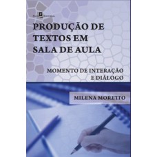 Produção de textos em sala de aula Produção de textos em sala de aula