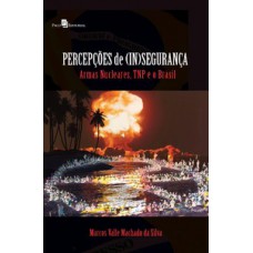 Percepções de (in)segurança Percepções de (in)segurança