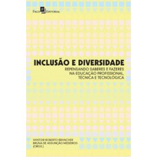 Inclusão e diversidade Inclusão e diversidade