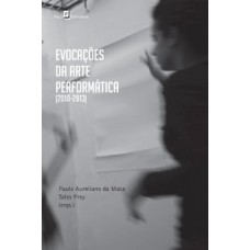 Evocações da arte performática
