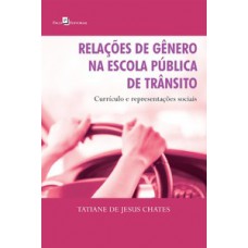 Relações de gênero na escola pública de trânsito Relações de gênero na escola pública de trânsito
