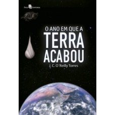O ano em que a Terra acabou