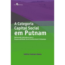 A categoria capital social em Putnam A categoria capital social em Putnam