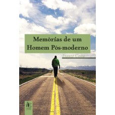 Memórias de um homem pós-moderno