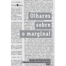 Olhares sobre o marginal
