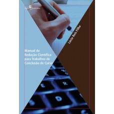 Manual de redação científica para trabalhos de conclusão de curso Manual de redação científica para trabalhos de conclusão de curso