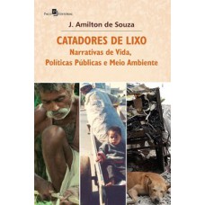 Catadores de lixo Catadores de lixo