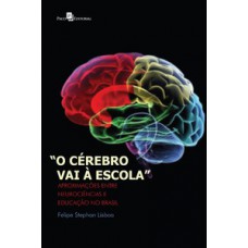 O cérebro vai à escola O cérebro vai à escola