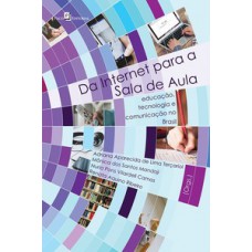 Da internet para a sala de aula Da internet para a sala de aula