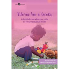 Vitória vai à escola Vitória vai à escola