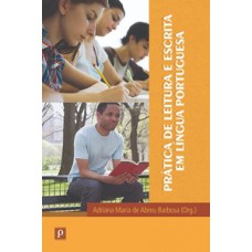 Prática de leitura e escrita em língua portuguesa Prática de leitura e escrita em língua portuguesa
