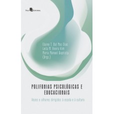 Polifonias psicológicas e educacionais