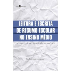 Leitura e escrita de resumo escolar no ensino médio Leitura e escrita de resumo escolar no ensino médio