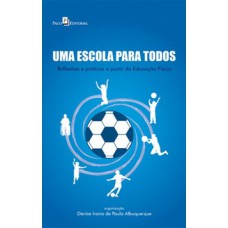 Uma escola para todos Uma escola para todos