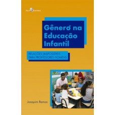 Gênero na educação infantil Gênero na educação infantil