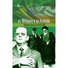 Os militares e os aiatolás