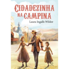 Cidadezinha na campina (Livro 7)