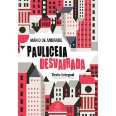 Pauliceia Desvairada Pauliceia Desvairada