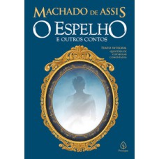 O Espelho e Outros Contos O Espelho e Outros Contos