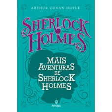 Mais Aventuras de Sherlock Holmes Mais Aventuras de Sherlock Holmes