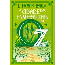 A Cidade das Esmeraldas de Oz A Cidade das Esmeraldas de Oz