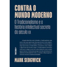 Contra o mundo moderno