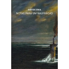 Notas para um naufrágio