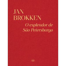 O esplendor de são petersburgo