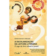 A escolarização da leitura literária