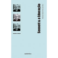 Sennett e a educação
