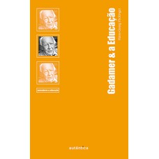 Gadamer e a educação